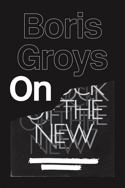 Обложка книги Бориса Гройса On the New. Издательство Verso Books, Лондон. 2014. Источник: versobooks.com